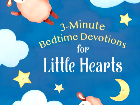 3-Minute Bedtime Devotions For Little Hearts Fashion