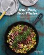 One Pan, Two Plates Cookbook For Discount