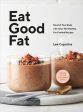 Eat Good Fat Book on Sale