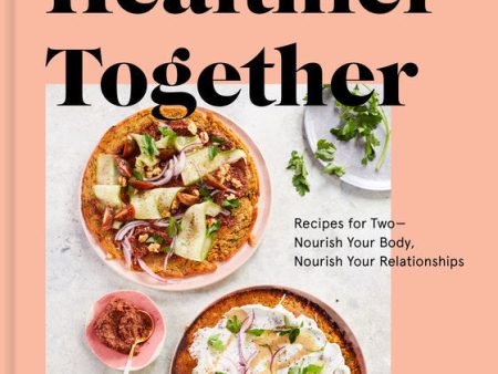 Healthier Together Cookbook Fashion